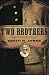 Image of Two Brothers - One North, One South