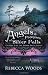 Books : Angels and Promises of Silver Falls