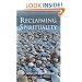 Reclaiming Spirituality