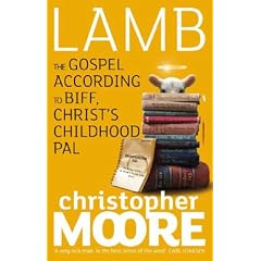 Lamb: The Gospel According to Biff, Christ`s Childhood Pal