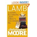 Lamb: A Novel: The Gospel According to Biff, Christ`s Childhood Pal