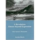 A Revolution Almost Beyond Expression: Jane Austen's Persuasion by  Jocelyn Harris