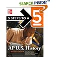 5 Steps to a 5 AP U.S. History, Second Edition (5 Steps to a 5 on the Advanced Placement Examinations) by Stephen Armstrong