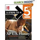 Click here to buy Five Steps to a 5 AP U.S. History, Second Edition (5 Steps to a 5 on the Advanced Placement Examinations) by  Stephen Armstrong.
