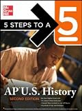 Five Steps to a 5 AP U.S. History, Second Edition (5 Steps to a 5 on the Advanced Placement Examinations)
