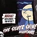 The Silver Shine-Nightmare