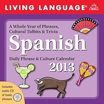 Living Language: Spanish 2013 Day-to-Day Calendar: Daily Phrase & Culture Calendar (Living Language (Calendars))