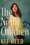 The Night Children Kit Reed
