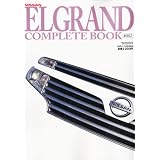 CARトップ増刊 日産エルグランドCOMPLETE BOOK(コンプリート ブック) 2010年 10月号 [雑誌]