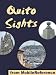 Books : Quito Sights 2011: a travel guide to the main attractions in Quito, Ecuador (Mobi Sights)