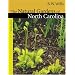 The Natural Gardens of North Carolina (Chapel Hill Book)