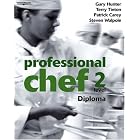 Professional Chef by Gary Hunter, Terry Tinton, and Patrick Carey