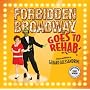 Forbidden Broadway Goes to Rehab