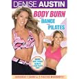 Denise Austin: Body Burn With Dance and Pilates by 
