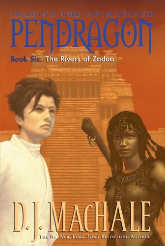 The Rivers of Zadaa (Pendragon)