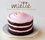 Miette Bakery Cookbook: Recipes from...
