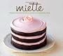 Miette Bakery Cookbook: Recipes from San Francisco's Most Charming Pastry Shop