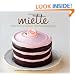 Miette: Recipes from San Francisco's Most Charming Pastry Shop