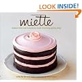 Miette Bakery Cookbook: Recipes from San Francisco's Most Charming Pastry Shop