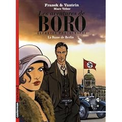 Les Aventures de Boro, Reporter Photographe : La Dame de Berlin : Tome 1
