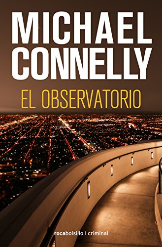 El observatorio (Harry Bosch) (Spanish Edition)