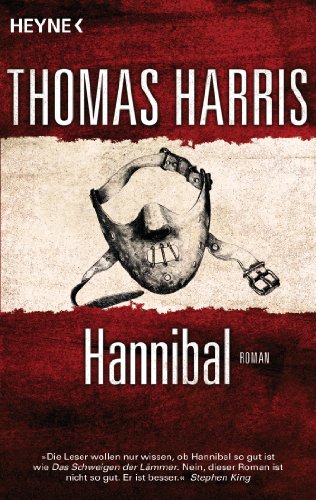 Hannibal: Roman (Hannibal Lecter 4) (German Edition)