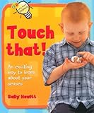 Touch that!