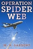Operation Spider Web (An MP-5 CIA Thriller, Book 3) Knowing God: Walking through the Book of Books