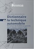 Dictionnaire de la technique automobile : Allemand-Fran�ais, Fran�ais-Allemand