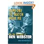 Someone to Watch Over Me: The Life and Music of Ben Webster (Jazz Perspectives)