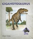 Giganotosaurus (Dinosaurs)
