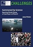 Summoned by science : reporting climate change at Copenhagen and beyond