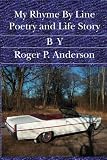 My Rhyme By Line Poetry and Life Story