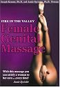 Fire In The Valley: Female Genital Massage