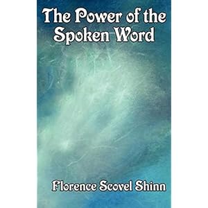 The Power of the Spoken Word