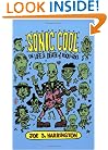 Sonic Cool: The Life & Death of Rock'N'Roll