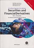 Securities and financial derivatives : the official learning and reference manual : this workbook relates to syllabus version 8.0 and will cover examinations from 19th November 2007 to 18th November 2