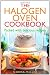 Halogen Oven Cookbook