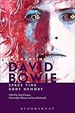 Enchanting David Bowie : space/time/body/memory