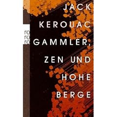 Gammler, Zen und hohe Berge