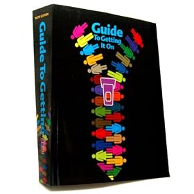 Guide To Getting It On