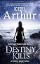 Destiny Kills: Myth and Magic series: Book 1