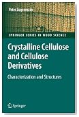 Crystalline Cellulose and Derivatives: Characterization and Structures (Springer Series in Wood Science)