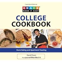 Knack College Cookbook: Dorm Eating and Apartment Feasting (Knack: Make It Easy (Cooking))