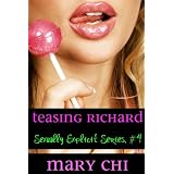 Teasing Richard (Sexually Explicit Series)