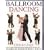 Ballroom Dancing: Step-by-Step (Step By Step)