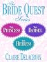 Claire Delacroix's Bride Quest Series 3-Book Bundle: The Princess, The Damsel, The Heiress