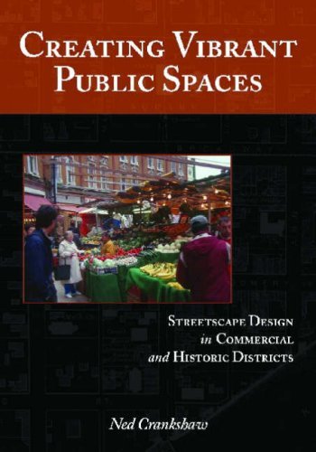 Creating Vibrant Public Spaces: Streetscape Design in Commercial and Historic Districts