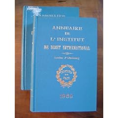 Institut de Droit International, Gen�ve/Bruxelles. Annuaire / Session d'Edimbourg 1969: Session d'Edinbourg 1969: Tome I: BD 53 / Vol. 53/1