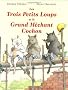 Les trois petits loups et le grand m�chant cochon